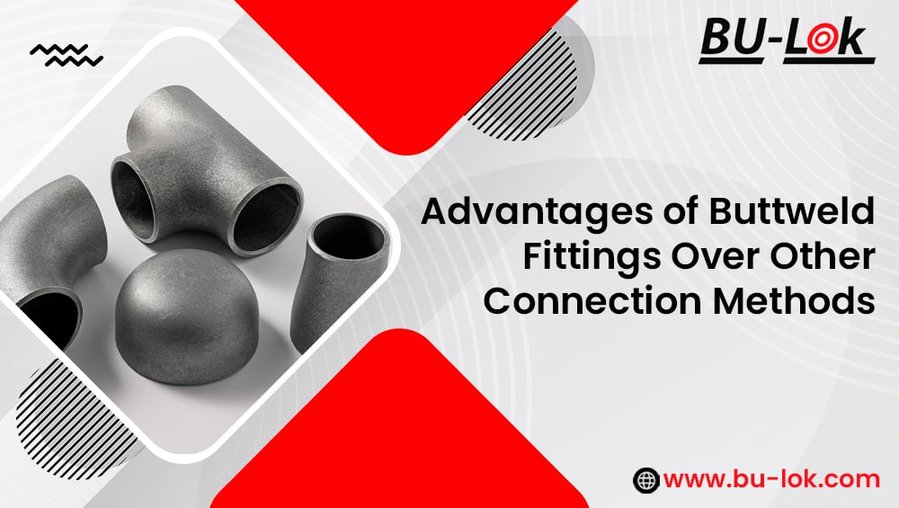 advantages-of-buttweld-fittings
