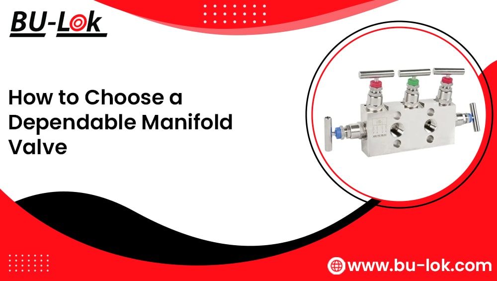 how-to-choose-a-dependable-manifold-valve